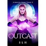 Outcast (A Krystal Blaze Theme Book 2)