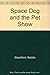 Space Dog and the Pet Show