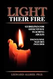 Light Their Fire: Guidelines For Teaching Adults Effectively by 