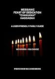Feast of Lights: A Messianic User-Friendly Family Guide (Festivals Series Book 7)