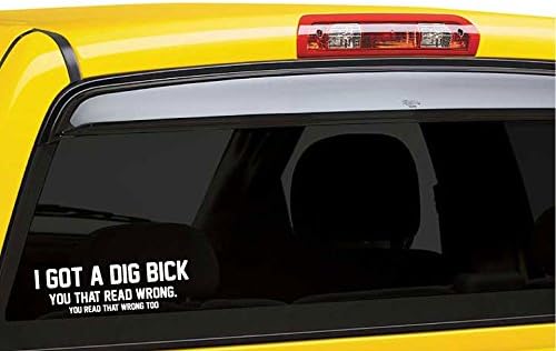 I Got A Dig Bick - Funny JDM - Die Cut Decal Bumper Sticker for Motorcycles, Windows, Cars, Trucks, Laptops, Etc.