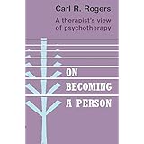 A Way Of Being Rogers Carl Amazon Com Books