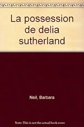 La  possession de Delia Sutherland