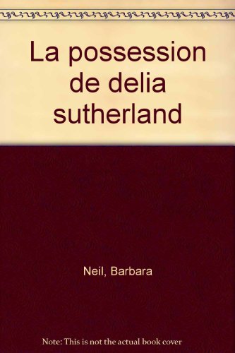 La  possession de Delia Sutherland