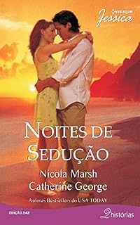 Livro Noites de Sedução (Harlequin Jessica Livro 242)