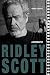 Ridley Scott: A Biography (Screen Classics) by Vincent LoBrutto