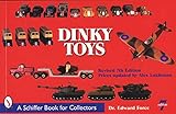 Dinky Toys (Schiffer Book for Collectors) by 
