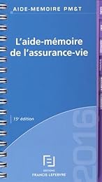 L'  aide-mémoire de l'assurance-vie