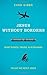 Jesus without Borders: What Planes, Trains, and Rickshaws Taught Me about Jesus