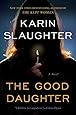 The Good Daughter: A Novel