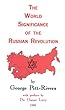 The World Significance of the Russian Revolution