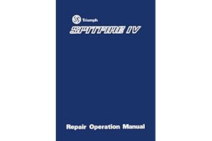 Triumph Spitfire IV Repair Operation Manual: Publication No. 545254