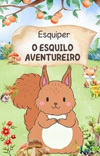 Livro Esquiper, O Esquilo Aventureiro