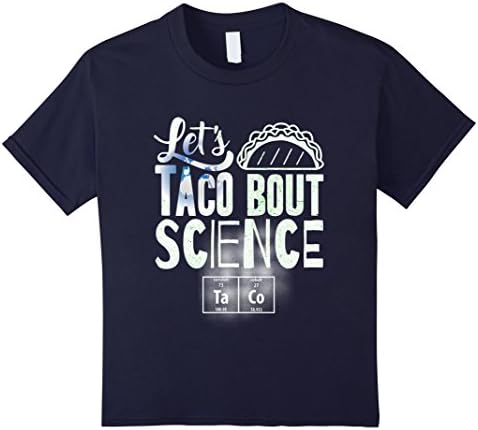 Kids Let's Taco Bout Science March Funny T Shirt 8 Navy