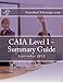 CAIA Level I - Summary Guide: Like Cliff's Notes for the CAIA exam!
