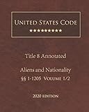 United States Code Annotated Title 8 Aliens and