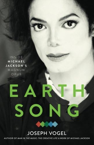 Earth Song: Inside Michael Jackson's Magnum Opus Paperback – October 6, 2011