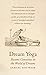 Dream Yoga: Become Conscious in the World of Dreams by Samael Aun Weor