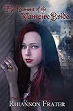 The Lament of the Vampire Bride (The Vampire Bride Dark Rebirth Trilogy Book 3)