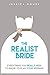 The Realist Bride: Everything You Really Need To Know To Plan Your Wedding by Jessica Gomez