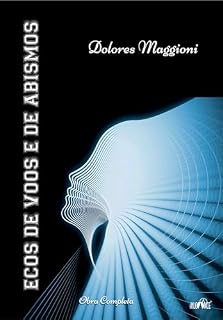 Livro Ecos de voos e de abismos: Obra completa