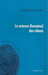 La  science [humaine] des chiens