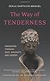 The Way of Tenderness: Awakening through Race, Sexuality, and Gender
