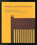 Frank Lloyd Wright; Preserving an Architectural Heritage; Decorative Designs from the Domino's Pizza