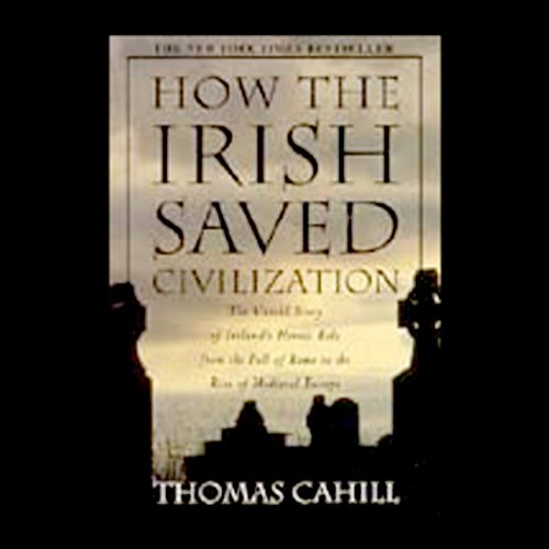 Download How the Irish Saved Civilization