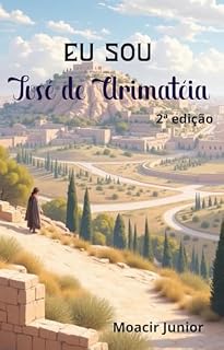 Livro Eu Sou José de Arimatéia