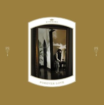 Kiyoharu Forever Love Amazon Com Music