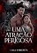 Livro Uma Atração PERIGOSA