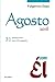 Agosto 2016, con Él (Spanish Edition)