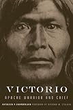 Victorio: Apache Warrior and Chief (The Oklahoma Western Biographies Book 22) by 