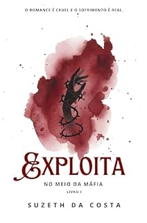 Livro Exploita (No Meio Da Máfia Livro 1)