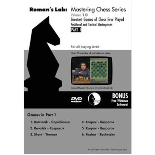 ROMAN'S LAB - VOLUME 10 - Greatest Games of Chess Ever Played - PART 1 Chess DVD