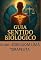 Livro GUIA SENTIDO BIOLOGICO: MAPA EMOCIONAL DO CORPO