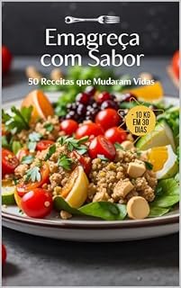 Livro Emagreça com Sabor: 50 Receitas que Mudaram Vidas