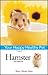 Hamster: Your Happy Healthy Pet by Betsy Sikora Siino