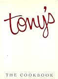Tony's: The Cookbook Tony's: The Cookbook