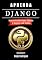 Livro APRENDA DJANGO: Desenvolva Web Apps Rápidos e Seguros com Python (Quick Learn Series Livro 35)