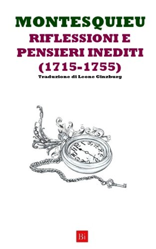 Riflessioni e pensieri inediti (1716-1755) (Italian Edition)