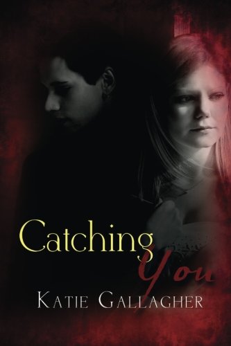 Catching You