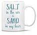 Retreez Funny Mug - Salt in the Air & Sand in My Hair Beach Lovers 11 Oz Ceramic Coffee Mugs - Funny, Sarcasm, Motivational, Inspirational birthday gifts for friends, coworkers, siblings, dad or mom