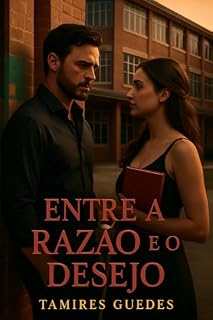 Livro Entre a Razão e o Desejo