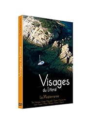 Visages Du Litoral : La Méditerranée