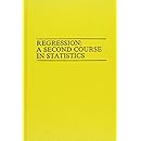 Regression: A Second Course in Statistics