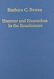 Humour and Humanism in the Renaissance (Variorum Collected Studies Series)