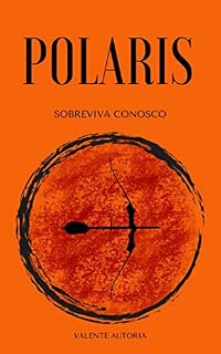 Livro Polaris: Sobreviva Conosco