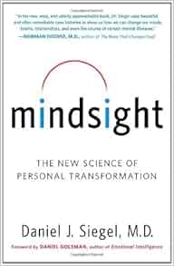 Mindsight The New Science Of Personal Transformation